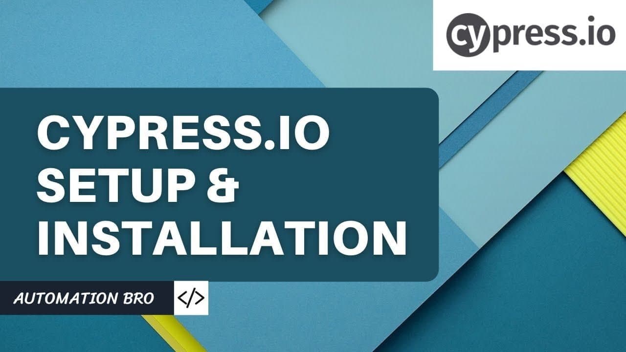 Cypress Installation & Setup