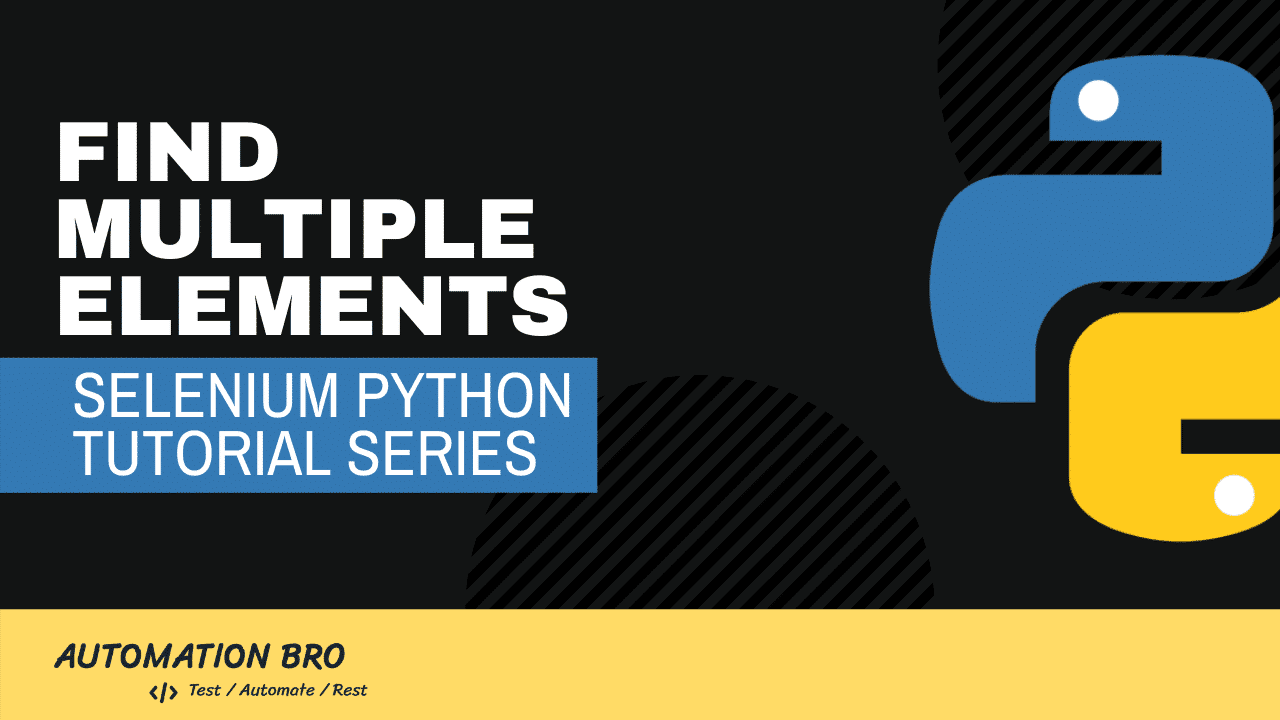 Find Multiple Elements | Selenium Python Tutorial