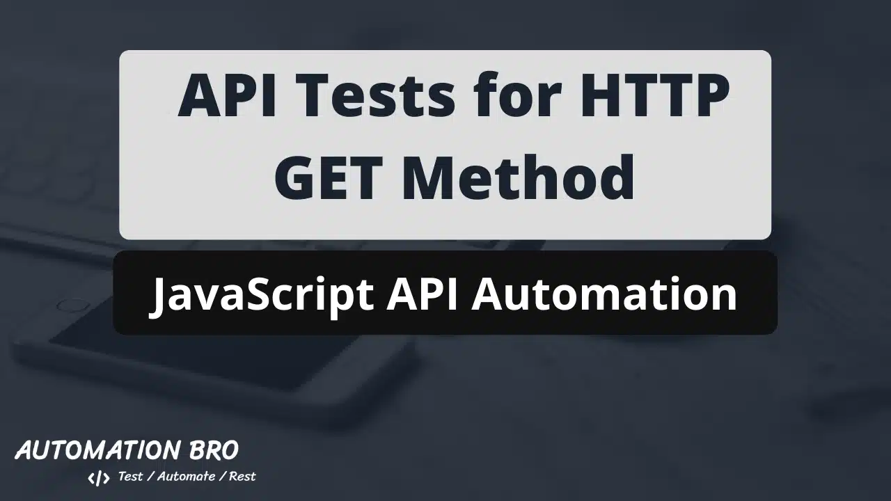 Write API Tests for HTTP GET Method