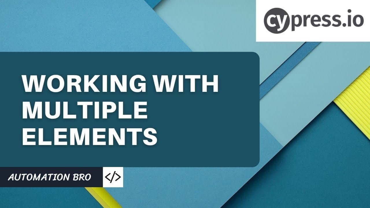 Working with Multiple Elements in Cypress