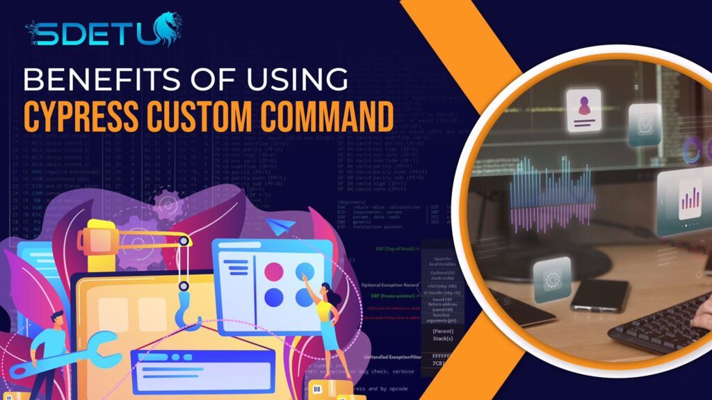 benefits of using cypress commands