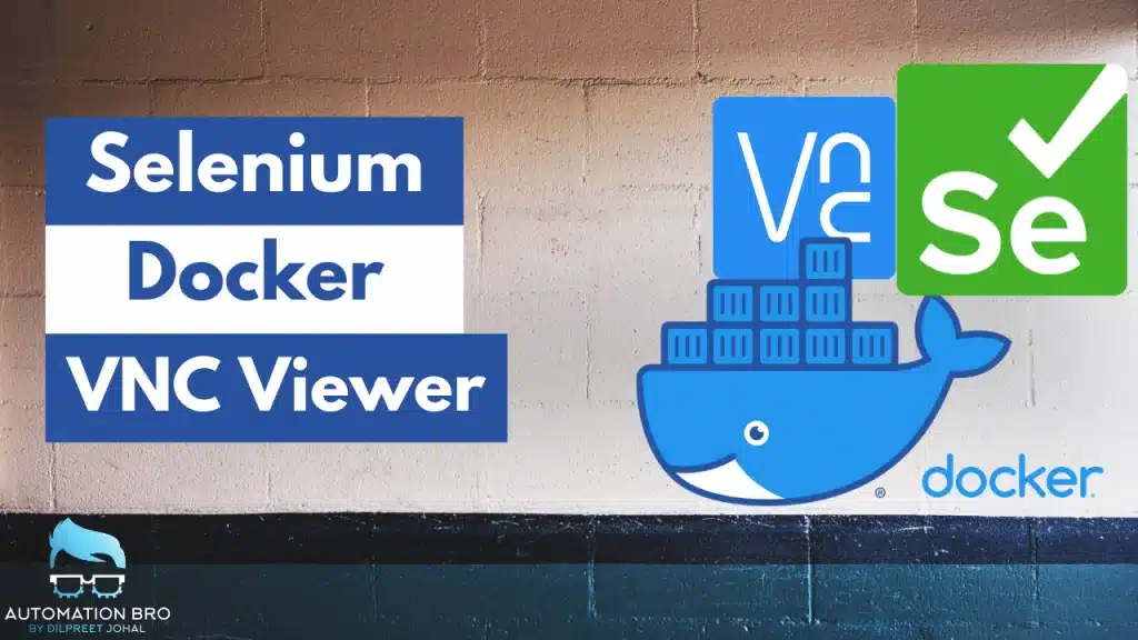 Selenium Docker VNC
