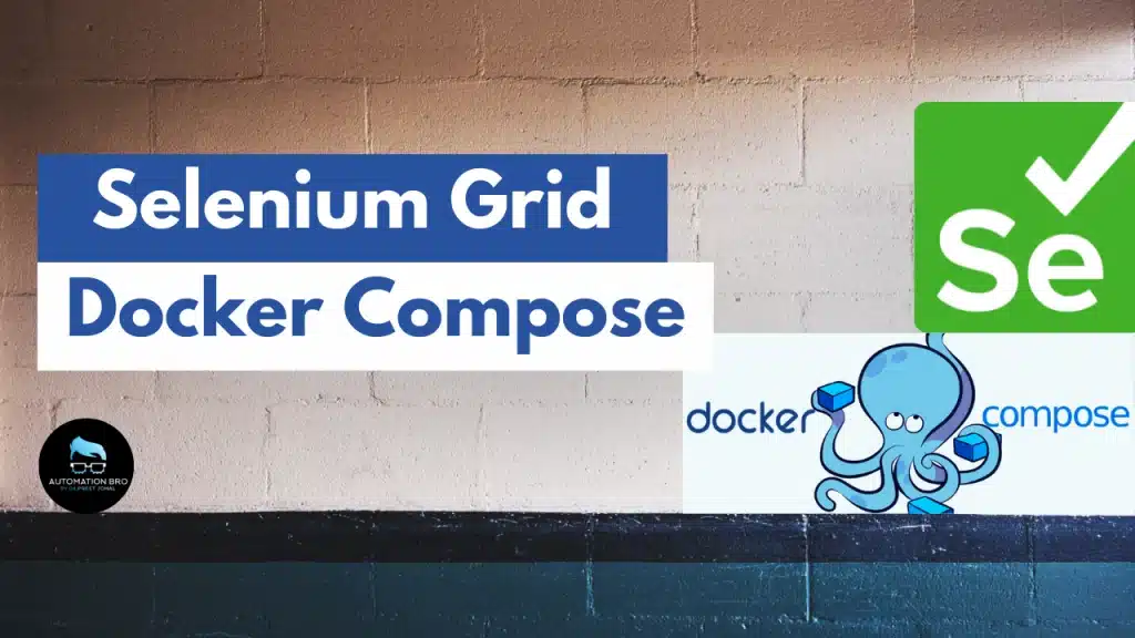 Selenium Grid Docker Compose