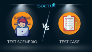 Test Scenario vs Test Case