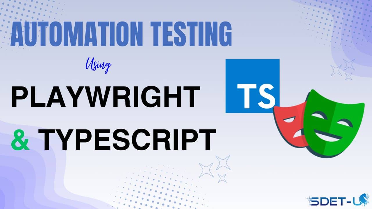 automation testing with playwright and typescript