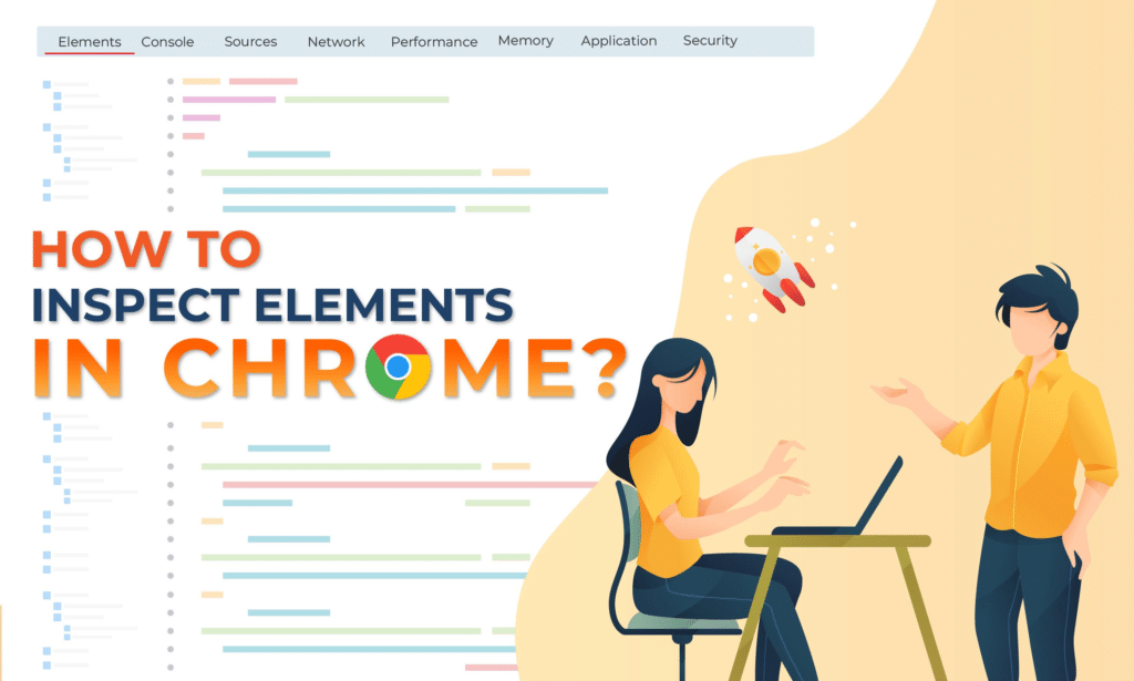 How to inspect elements in Chrome?